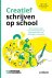 Creatief Schrijven Op School