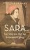 Sara, het meisje dat op tra...