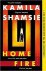 Kamila Shamsie - Home Fire