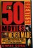 The 50 Greatest Movies Neve...