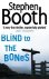 Blind To The Bones