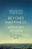 Anthony Seldon - Beyond Happiness