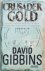 Gibbins, David - Crusader gold