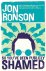 Jon Ronson - So You've Been Publicly Shamed