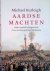 Burleigh, Michael - Aardse machten: Religie en politiek in Europa van de Franse Revolutie tot de Eerste Wereldoorlog
