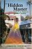 THE HIDDEN MASTER   From I ...