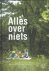 Han van den Boogaard & Paul Smit - Alles over niets