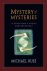 Michael Ruse - Mystery of Mysteries - Is Evolution a Social Construction?