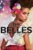 CLAYTON,  Dhonielle - Belles (The Belles series, Book 1)