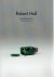 HALL, Robert - Serendipity - Chinese Snuff Bottles XVI.