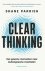 Shane Parrish - Clear thinking