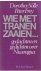 Wie met tranen zaaien... - ...