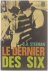 S.A. Steeman - Le dernier des six