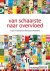 Van schaarste naar overvloed