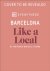Barcelona Like a Local By t...