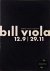Bill Viola / Catalogi Stede...