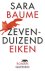 Sara Baume - Zevenduizend eiken