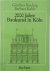 Günther Binding, Barbara Kahle - 2000 Jahre Baukunst in Köln