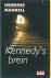 Henning Mankell - Kennedy's brein