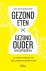 Eric De Maerteleire - Gezond eten, gezond ouder worden