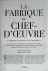 La fabrique du chef-d'oeuvre