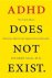 Richard Saul - ADHD Does Not Exist