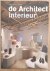 ARCHITECT, DE. & TILMAN, HARM [HOOFDRED.] - De Architect.  Jaargang 39.  juni 2008.