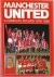 Morrison, Ian and Shury, Alan - Manchester United - A complete record 1878-1990