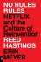 Reed Hastings - No Rules Rules