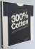 300% Cotton. More t-shirt g...
