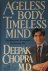 Ageless Body, Timeless Mind...