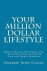 Your Million Dollar Lifestyle