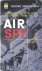 Air Spy. How Nazi secrets w...