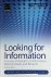 Looking for Information