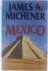 James A. Michener - Mexico