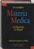 De Complete Materia Medica ...