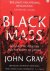 Gray, John - Black Mass