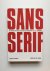 Sans Serif: the ultimate so...