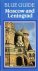 Blue Guide, Moscow and Leni...