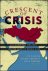 Daalder, Ivo H.; Gnesotto, Nicole  Gordon, Philip H. - Crescent of crisis : U.S.-European strategy for the greater Middle East.