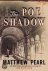 Matthew Pearl - The Poe Shadow