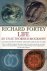 Richard Fortey - Life: an Unauthorized Biography