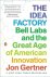 The Idea Factory Bell Labs ...