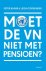 Moet de VN niet met pensioen?