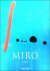 Joan Miró : 1893-1983