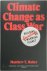 Climate Change as Class War