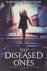 The Diseased Ones