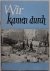 Wir kamen durch (Vluchten v...