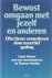 Adams, Linda - Bewust omgaan met jezelf en anderen