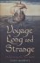A Voyage Long and Strange